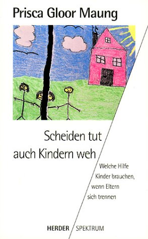 Stock image for Scheiden tut auch Kindern weh. Welche Hilfe Kinder brauchen, wenn Eltern sich trennen. for sale by medimops