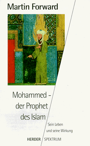 Stock image for Mohammed, der Prophet des Islam. Sein Leben und seine Wirkung. for sale by medimops