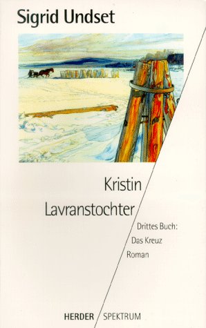 Beispielbild fr Kristin Lavranstochter. Drittes Buch: Das Kreuz. zum Verkauf von medimops