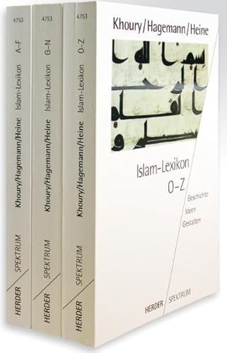 Imagen de archivo de Islam-Lexikon A - Z Geschichte - Ideen - Gestalten. 3 Bnde a la venta por Buli-Antiquariat