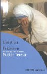 Mutter Teresa - Christian Feldmann