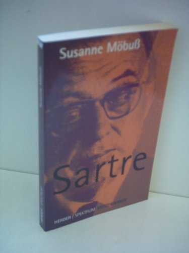 Sartre. (Nr. 4880) Herder-Spektrum - Möbuß, Susanne
