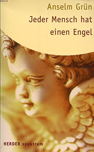 Jeder Mensch hat einen Engel. Mit einer Einleitung des Verfassers. Mit einem Literaturverzeichnis...