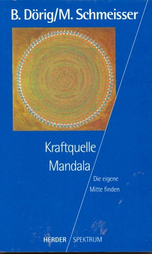 Stock image for Kraftquelle Mandala. Die eigene Mitte finden. for sale by medimops