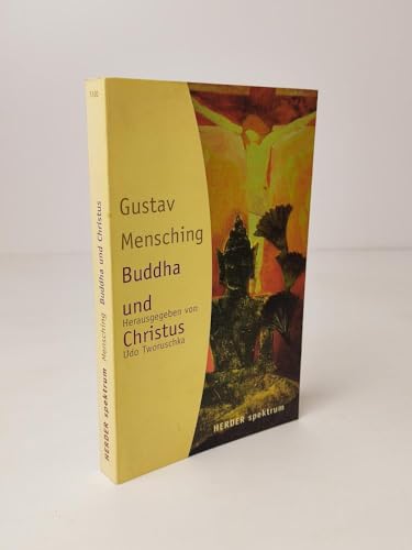 Buddha und Christus. (9783451051005) by Mensching, Gustav; Tworuschka, Udo.