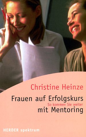 Stock image for Frauen auf Erfolgskurs mit Mentoring for sale by medimops