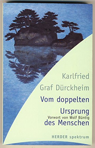 Stock image for Vom doppelten Ursprung des Menschen. for sale by medimops