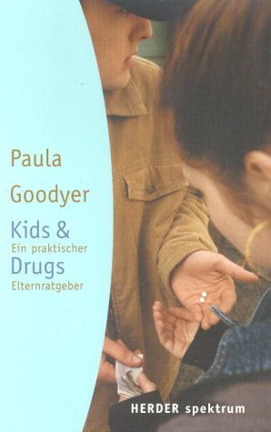 Stock image for Kids & Drugs for sale by Leserstrahl  (Preise inkl. MwSt.)