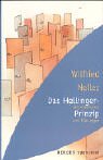 Das Hellinger-Prinzip. Informationen und Klärungen. - Wilfried Nelles