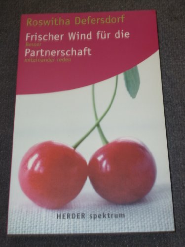 Beispielbild fr Frischer Wind fr die Partnerschaft. zum Verkauf von Ammareal