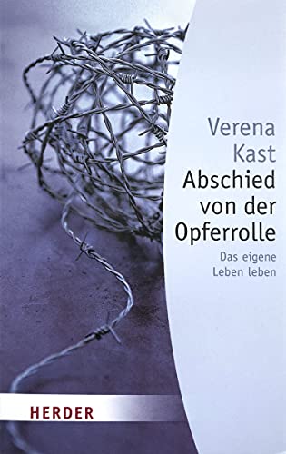 9783451053740: Abschied von der Opferrolle (German Edition)