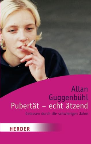 Stock image for Pubertt - echt tzend: Gelassen durch die schwierigen Jahre (HERDER spektrum) for sale by medimops