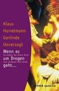 Imagen de archivo de Wenn es um Drogen geht a la venta por Bernhard Kiewel Rare Books