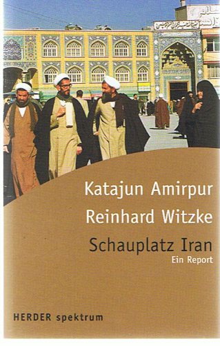 Stock image for Schauplatz Iran. Ein Report for sale by medimops