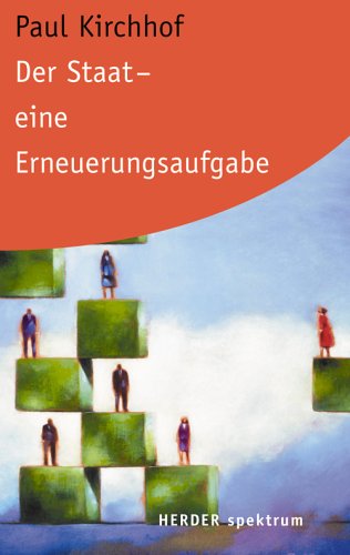 Stock image for Der Staat - Eine Erneuerungsaufgabe for sale by Wonder Book