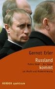 Russland Putins Staat - der Kampf kommt um Macht und Modernisierung (9783451055669) by Gernot Erler