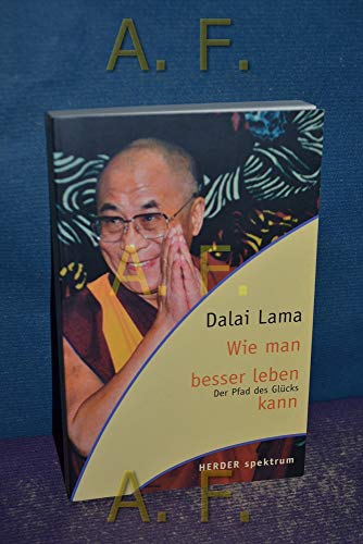 Wie man besser leben kann (9783451056062) by Dalai Lama