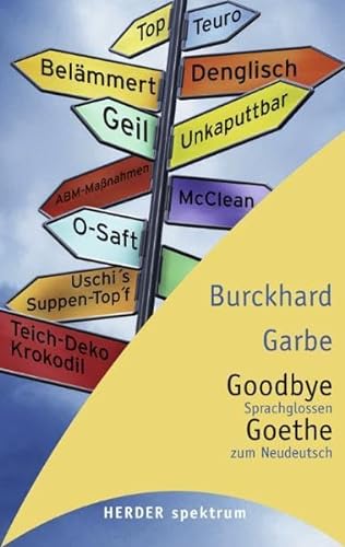 9783451056116: Goodbye Goethe