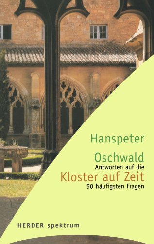 9783451056253: Kloster auf Zeit: Antworten auf die 50 hufigsten Fragen (German Edition)