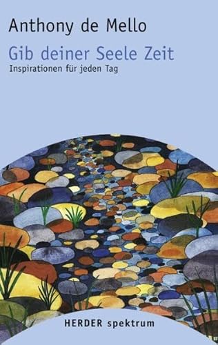 Beispielbild fr Gib deiner Seele Zeit. Sonderausgabe. Inspirationen fr jeden Tag zum Verkauf von medimops