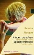 Beispielbild fr Kinder brauchen Selbstvertrauen. Bewegungsspiele, die klug und stark machen zum Verkauf von medimops