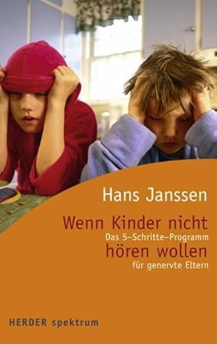 Beispielbild fr Wenn Kinder nicht hren wollen zum Verkauf von PRIMOBUCH