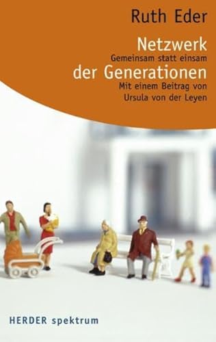 Stock image for Netzwerk der Generationen. Gemeinsam statt einsam for sale by medimops