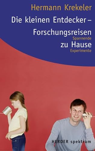 Stock image for Die kleinen Entdecker - Forschungsreisen zu Hause: Spannende Experimente for sale by medimops