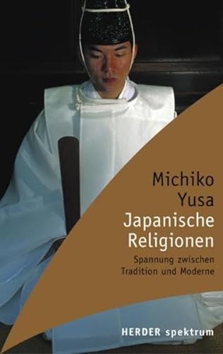 Beispielbild fr Japanische Religionen: Spannung zwischen Tradition und Moderne zum Verkauf von medimops