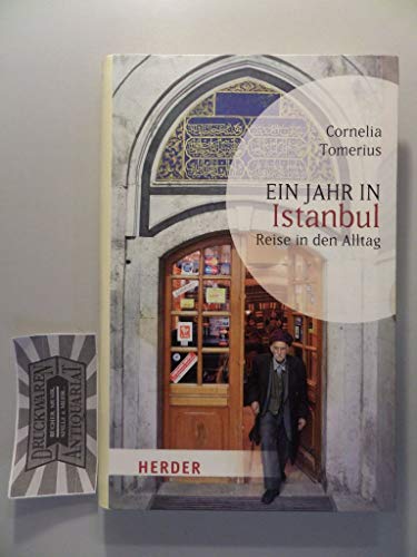 9783451059407: Ein Jahr in Istanbul: Reise in den Alltag