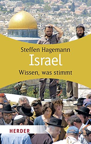 Israel: Wissen, was stimmt (HERDER spektrum) - Hagemann, Steffen