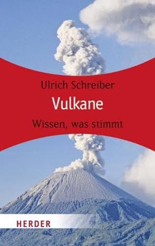Stock image for Vulkane: Wissen, was stimmt (HERDER spektrum) for sale by medimops