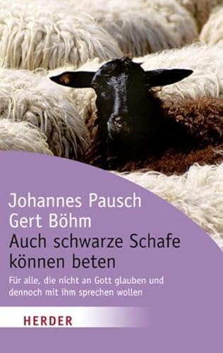 Stock image for Auch schwarze Schafe k nnen beten for sale by Books From California