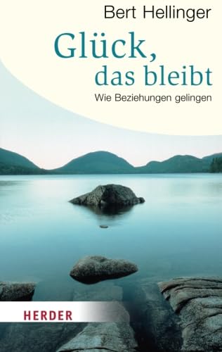 Imagen de archivo de Glück, das bleibt: Wie Beziehungen gelingen (German Edition) a la venta por ThriftBooks-Atlanta