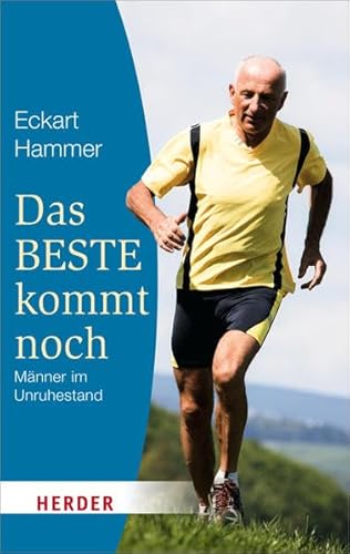 9783451064951: Das Beste kommt noch (German Edition)