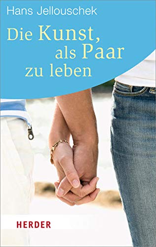Imagen de archivo de Die Kunst, als Paar zu leben -Language: german a la venta por GreatBookPrices