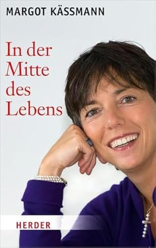 9783451066009: In der Mitte des Lebens