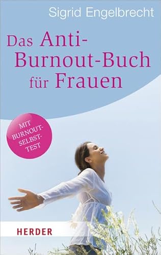 Beispielbild fr Das Anti-Burnout-Buch fr Frauen (HERDER spektrum) zum Verkauf von medimops