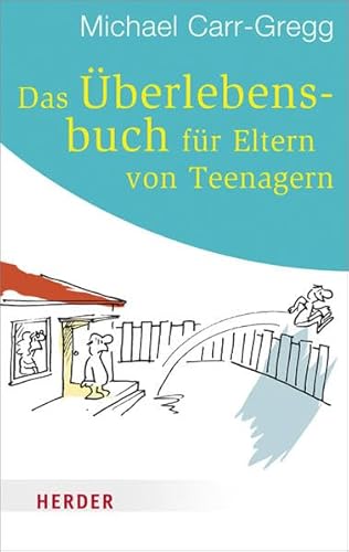 Beispielbild fr Das berlebensbuch fr Eltern von Teenagern (HERDER spektrum) zum Verkauf von medimops