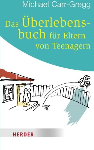 9783451066344: Das berlebensbuch fr Eltern von Teenagern