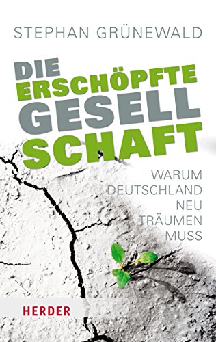 9783451067006: Die erschpfte Gesellschaft