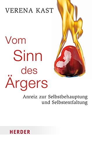 Beispielbild fr Vom Sinn des rgers: Anreiz zur Selbstbehauptung und Selbstentfaltung (HERDER spektrum) zum Verkauf von medimops