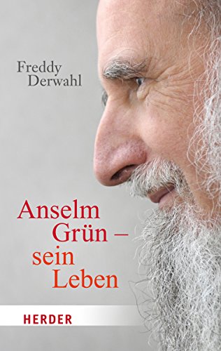 Stock image for Anselm Grn - sein Leben (HERDER spektrum) for sale by medimops