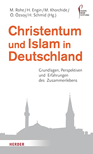 Beispielbild fr Christentum und Islam in Deutschland zum Verkauf von medimops