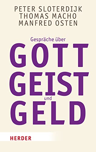 Beispielbild fr Gesprche ber Gott, Geist und Geld (HERDER spektrum) zum Verkauf von medimops