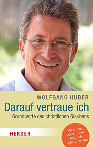 Beispielbild fr Darauf vertraue ich: Grundworte des christlichen Glaubens (HERDER spektrum) zum Verkauf von medimops