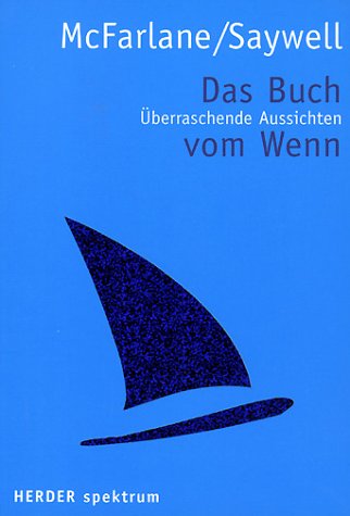 9783451070112: Das Buch vom Wenn. 1001 berraschende Aussichten.