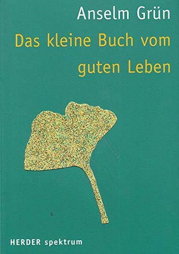 Stock image for Das kleine Buch vom guten Leben for sale by ThriftBooks-Dallas