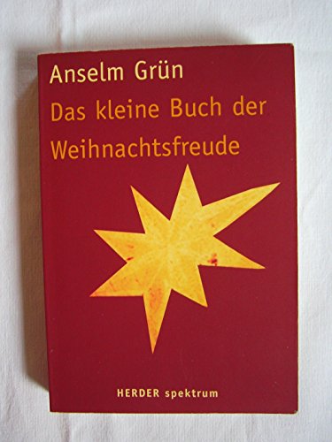 Das kleine Buch der Weihnachtsfreude (9783451070457) by Anselm GrÃ¼n