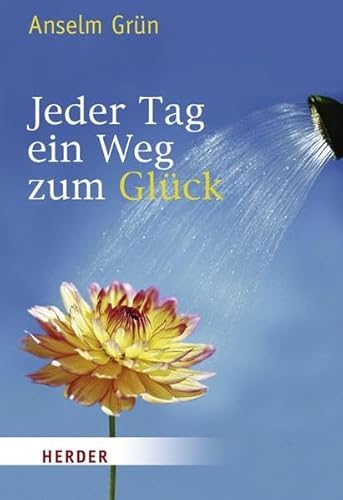 Beispielbild fr Jeder Tag ein Weg zum Glck (HERDER spektrum) zum Verkauf von medimops